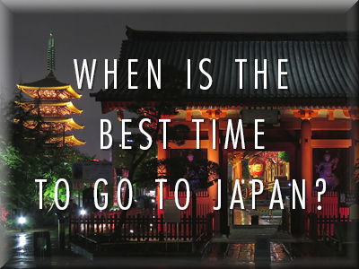 Button for link to When is the best time to go to Japan?
